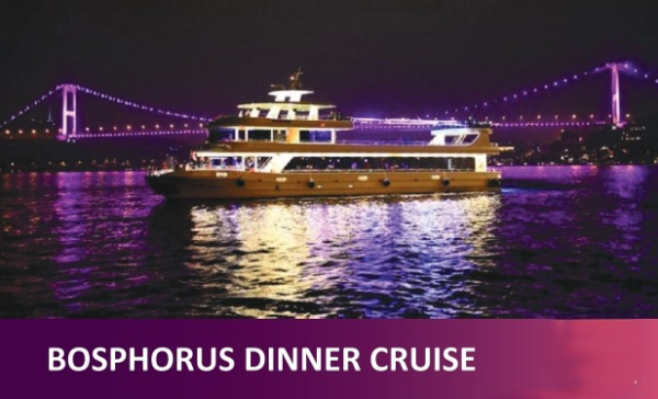 Bosphorus Dinner Cruise Tour