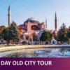 Full Day Old City Tour