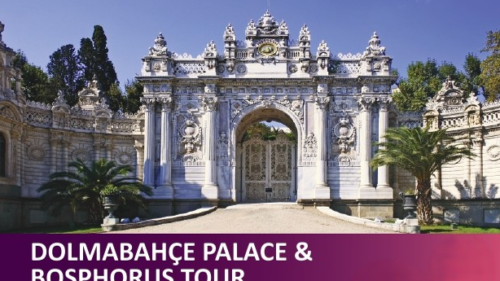Dolmabahce Palace & Bosphorus Tour